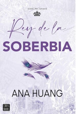 rey de la soberbia ana huang